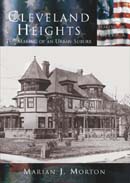 Cleveland Heights: Making of an Urban Suburb